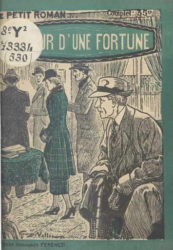 Autour d'une fortune - Louis Bonzom - FeniXX réédition numérique