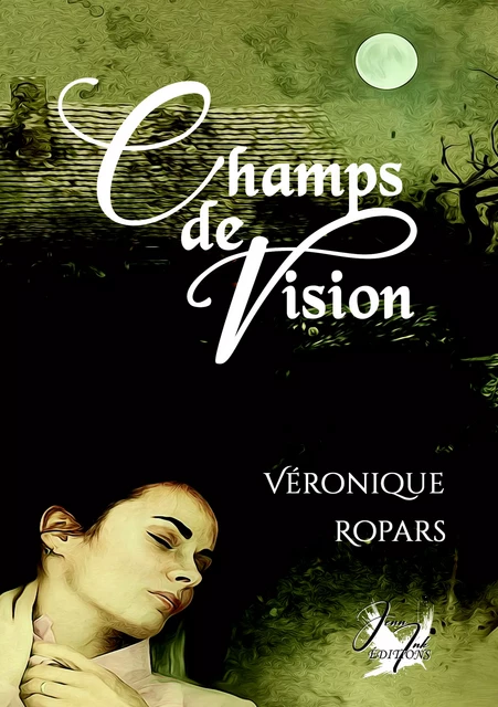 Champs de vision - Véronique Ropars - Jenn Ink Editions