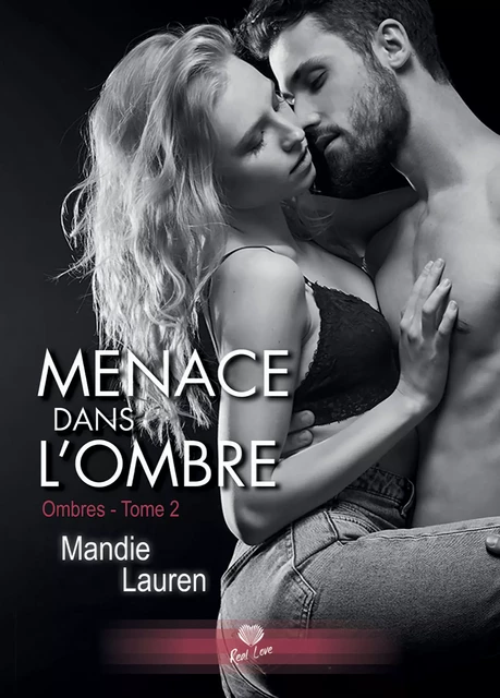 Menace dans l'ombre - Mandie Lauren - Éditions Alter Real