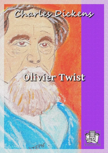 Olivier Twist - Charles Dickens - La Gibecière à Mots