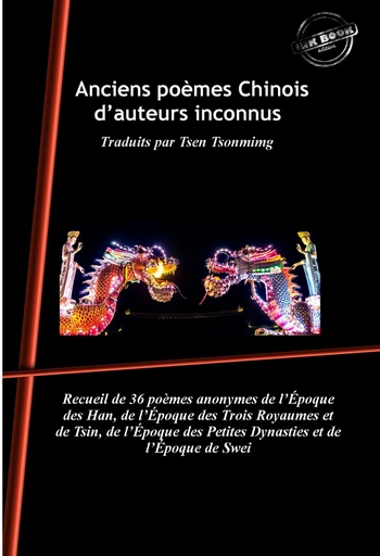 Anciens poèmes Chinois d’auteurs inconnus : Traduits par Tsen Tsonmimg. [Nouv. éd. revue et mise à jour]. - Divers Auteurs - Ink book