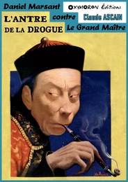 L'antre de la drogue