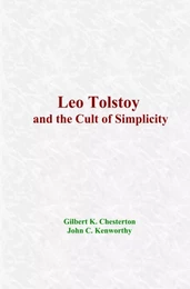 Leo Tolstoy and the Cult of Simplicity