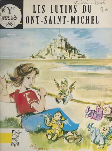 Les lutins du Mont Saint-Michel -  Mixi-Berel - FeniXX réédition numérique