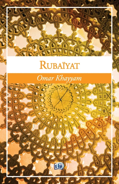 Rubaiyat - Omar Khayyâm - Les éditions du 38