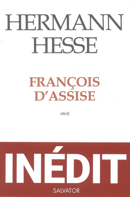 François D´Assise - Hermann Hesse - Éditions Salvator