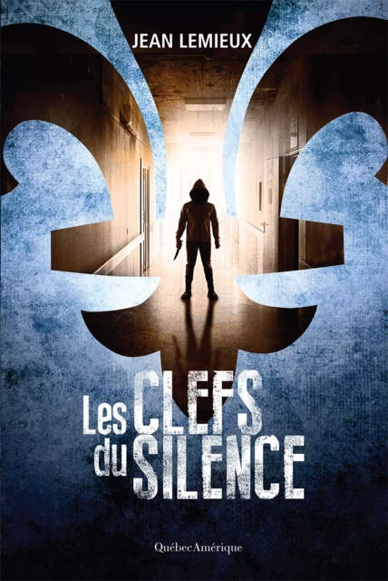 Les Clefs du silence - Jean Lemieux - Québec Amérique