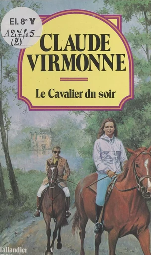 Le cavalier du soir - Claude Virmonne - FeniXX réédition numérique