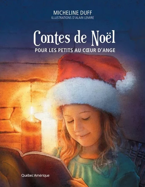 Contes de Noël - Micheline Duff - Québec Amérique