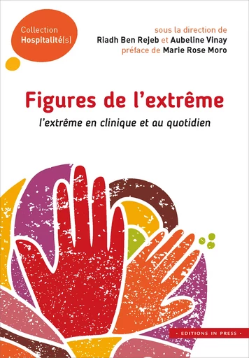 Figures de l’extrême - Riad Ben Rejeb, Viney Aubeline - Éditions In Press