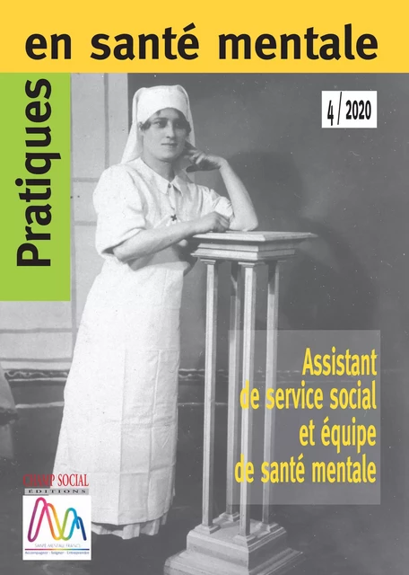 PSM 4-2020. Assistant de service social et équipe de santé mentale - Collectif d'auteurs - Champ social Editions