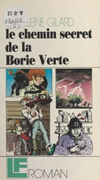 Le chemin secret de la Borie Verte