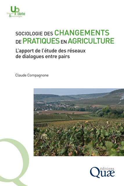 Sociologie des changements de pratiques en agriculture - Claude Compagnone - Quae