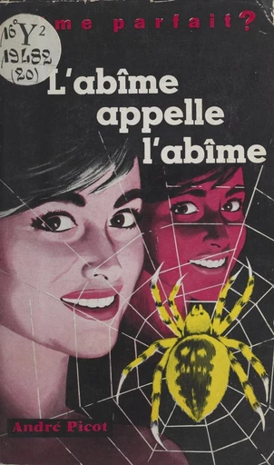 L'abîme appelle l'abîme - André Picot - FeniXX réédition numérique