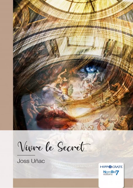 Vivre le Secret - Joss Uñac - Nombre7 Editions