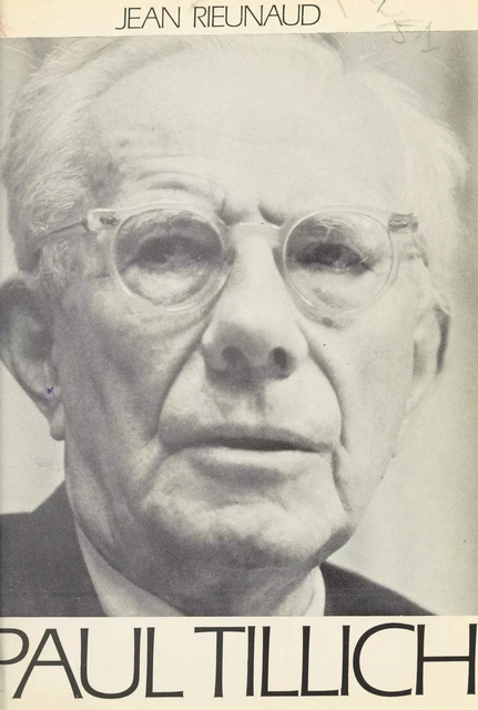 Paul Tillich - Jean Rieunaud - FeniXX réédition numérique