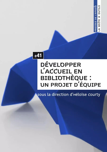 Développer l’accueil en bibliothèque -  - Presses de l’enssib