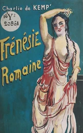 Frénésie romaine, les Phoëniks