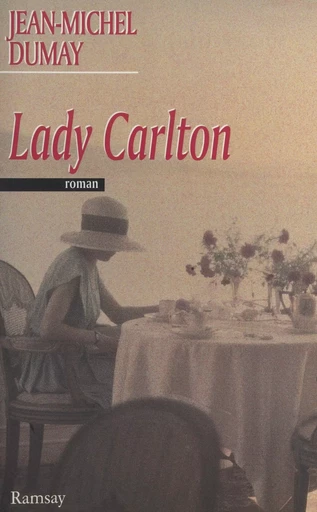 Lady Carlton - Jean-Michel Dumay - FeniXX réédition numérique