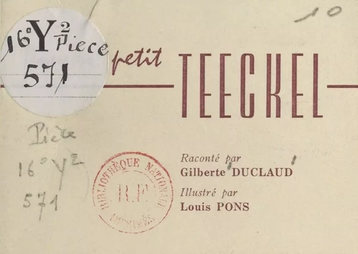 Pauvre petit Teeckel - Gilberte Duclaud - FeniXX réédition numérique