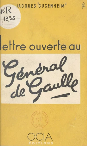 Lettre ouverte au Général de Gaulle - Jacques Gugenheim - FeniXX réédition numérique