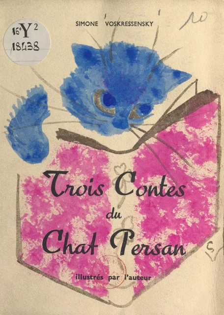 Trois contes du chat persan - Simone Voskressensky - FeniXX réédition numérique