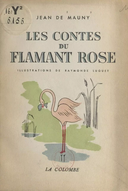 Contes du flamant rose - Jean de Mauny - FeniXX réédition numérique