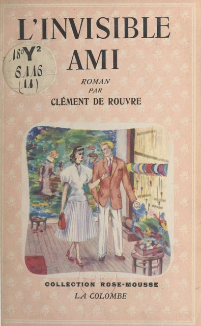 L'invisible ami - Clément de Rouvre - FeniXX réédition numérique