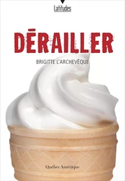 Dérailler