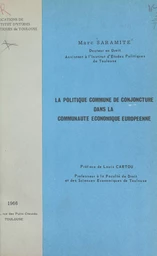 La politique commune de conjoncture dans la Communauté économique européenne