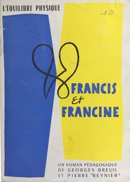 Francis et Francine