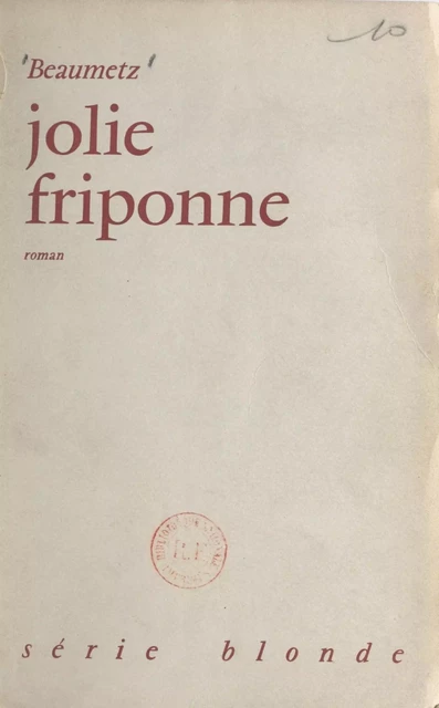 Jolie friponne - Louis-François Beaumetz - FeniXX réédition numérique