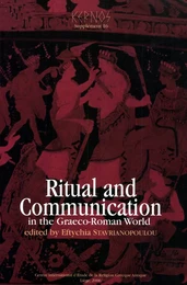 Ritual and Communication in the Graeco-Roman World