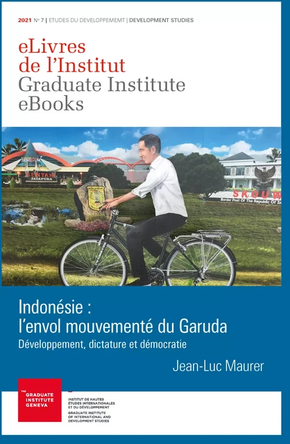 Indonésie : l'envol mouvementé du Garuda - Jean-Luc Maurer - Graduate Institute Publications