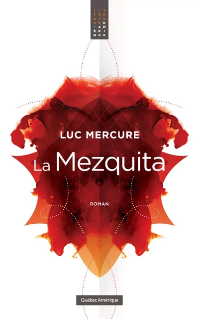 La Mezquita - Luc Mercure - Québec Amérique