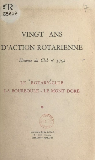 Vingt ans d'action rotarienne - Henri Diffre,  Rotary-Club - FeniXX réédition numérique