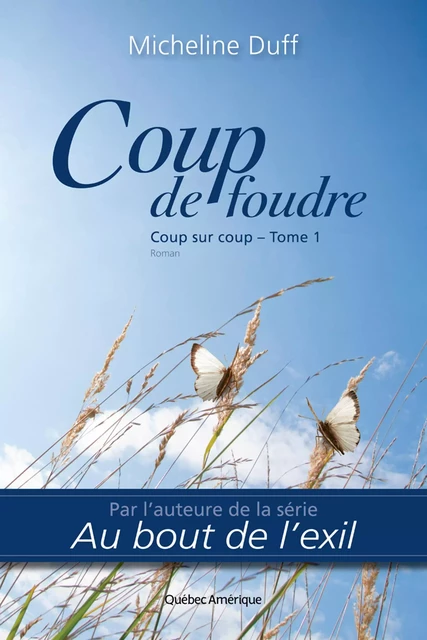 Coup de foudre - Micheline Duff - Québec Amérique