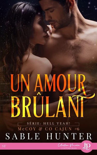 Un amour brûlant - Sable Hunter - Juno Publishing