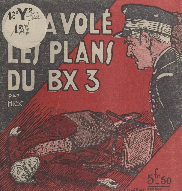 On a volé les plans du BX3 -  Mick - FeniXX réédition numérique