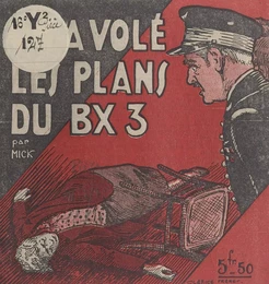 On a volé les plans du BX3