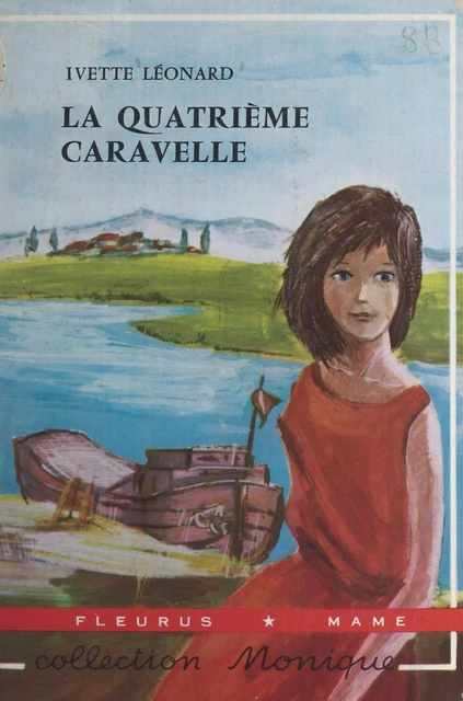 La quatrième caravelle - Ivette Léonard - FeniXX réédition numérique