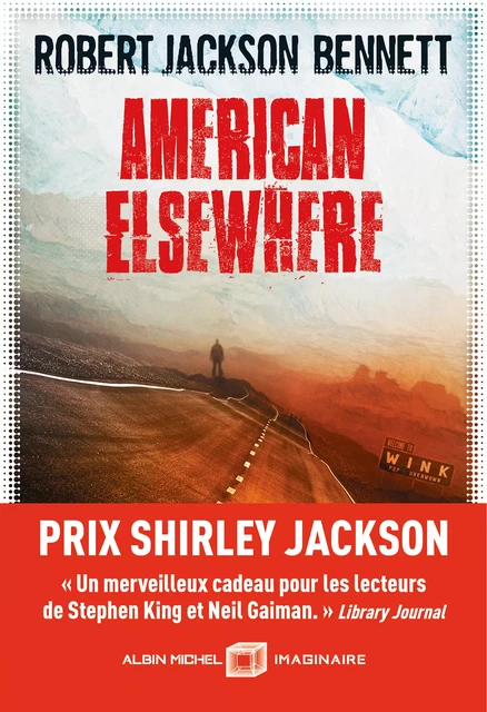 American elsewhere - Robert Jackson Bennett - Albin Michel