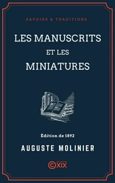 Les Manuscrits et les Miniatures