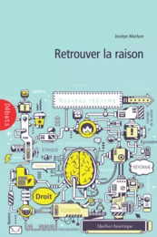 Retrouver la raison