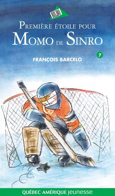 Momo de Sinro 07 - Première étoile pour Momo de Sinro - François Barcelo - Québec Amérique