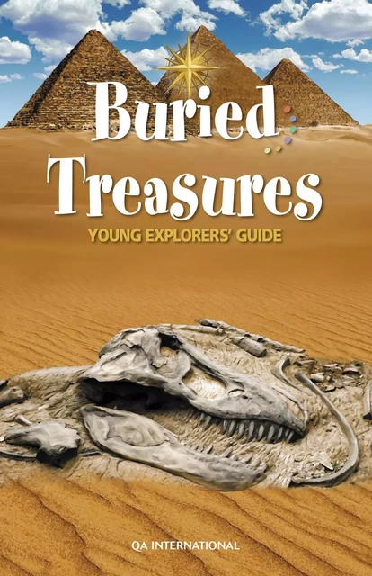 Young Explorers’ Guide : Buried Treasures -  QA international Collectif - Québec Amérique