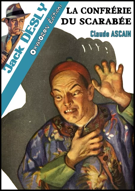 La Confrérie du Scarabée - Claude Ascain - OXYMORON Éditions