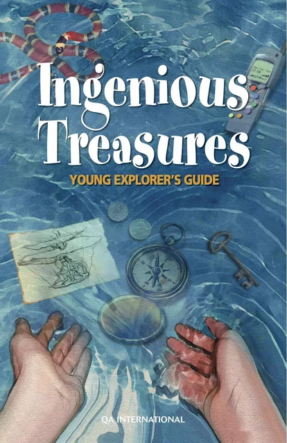 Young Explorers’ Guide : Ingenious Treasures -  QA international Collectif - Québec Amérique