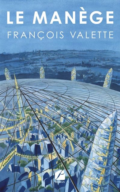 Le manège - François Valette - Editions du Panthéon