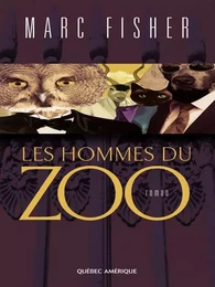 Les Hommes du zoo